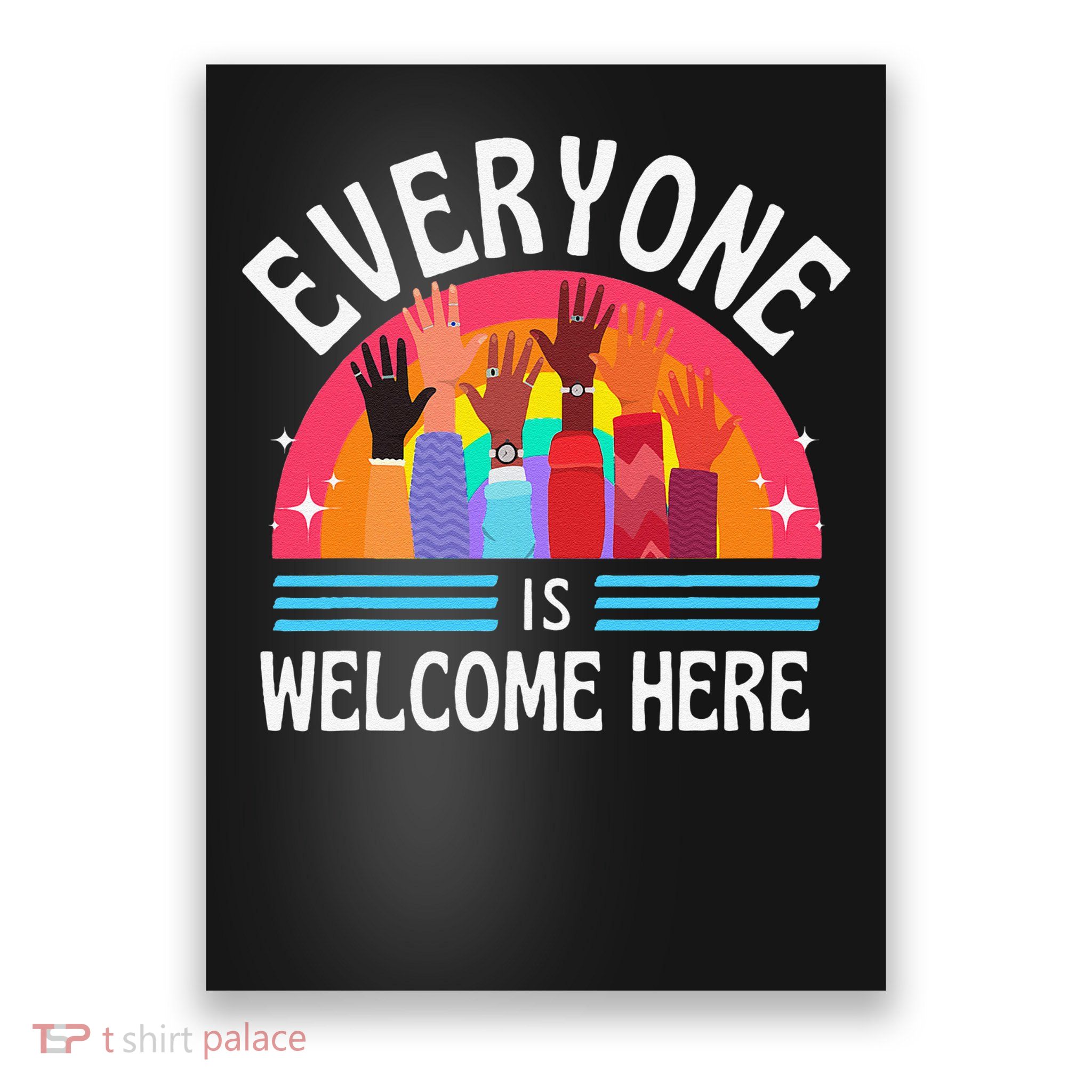 Everyone Is Welcome Here Idaho Teacher Support Diversity Poster