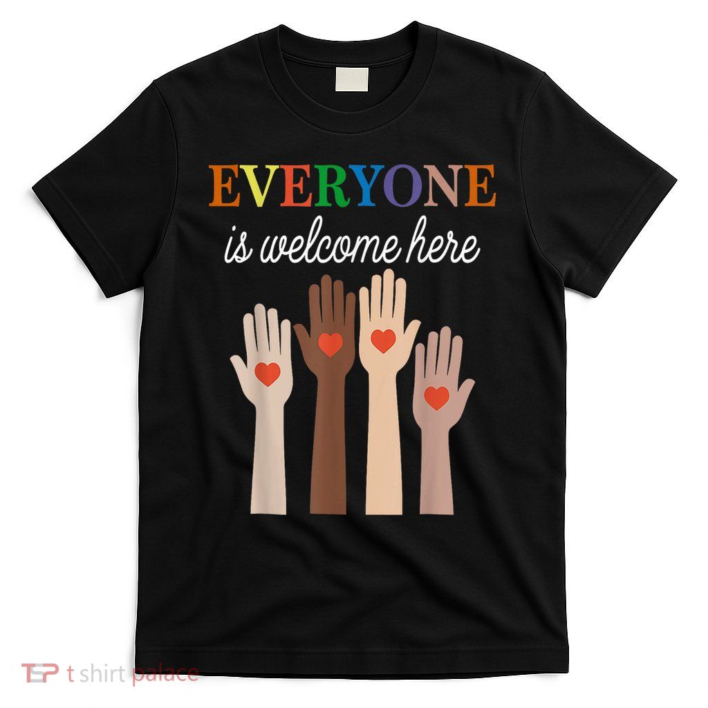 Everyone Is Welcome Here Idaho T-Shirt