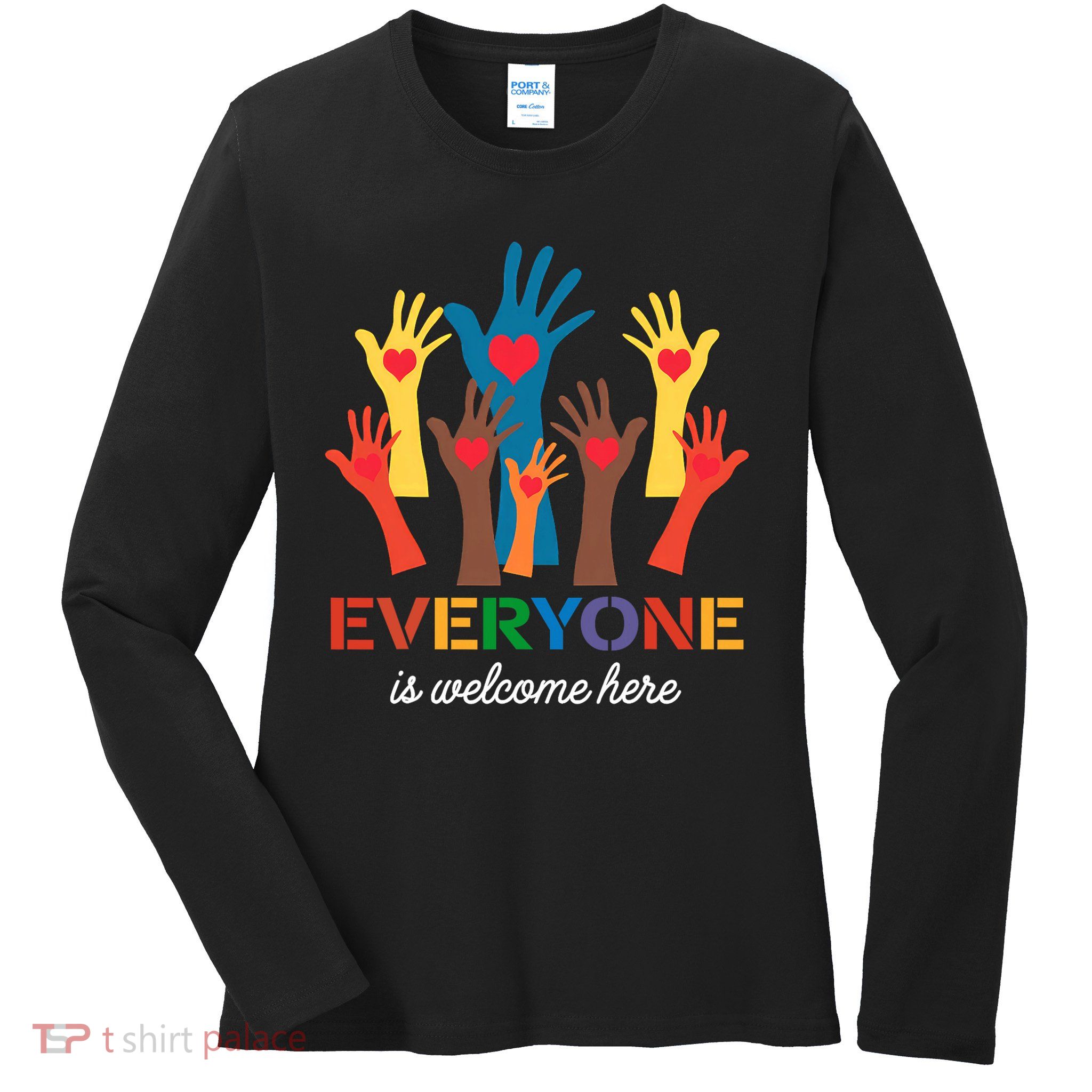 Everyone Is Welcome Here Idaho Teacher Ladies Long Sleeve Shirt
