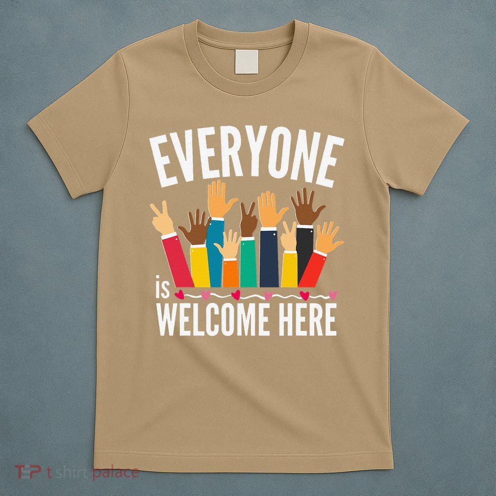 Everyone Is Welcome Here Idaho Teacher  Unity  Support T-Shirt