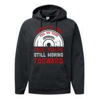 Even If You Fail On Your Face You're Still Moving Forward Performance Fleece Hoodie