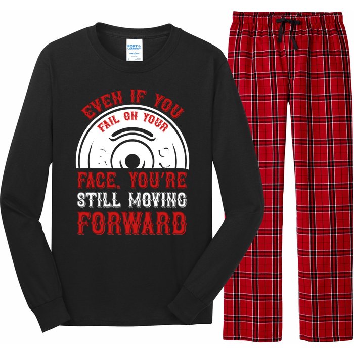 Even If You Fail On Your Face You're Still Moving Forward Long Sleeve Pajama Set