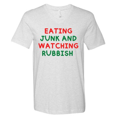 Eating Junk And Watching Rubbish V-Neck T-Shirt