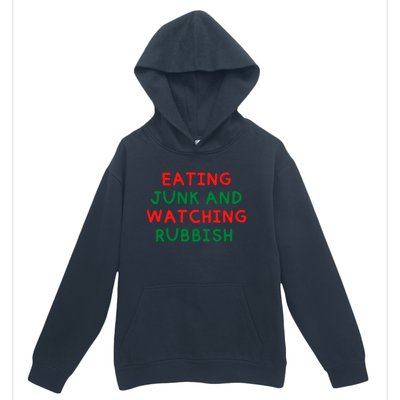 Eating Junk And Watching Rubbish Urban Pullover Hoodie