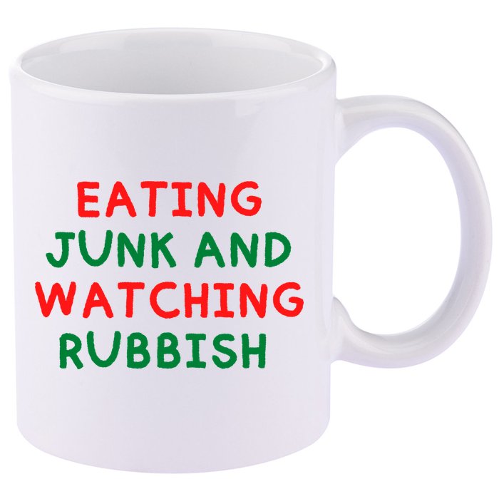 Eating Junk And Watching Rubbish Funny Christmas 11oz C Handle Ceramic Mug