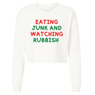 Eating Junk And Watching Rubbish Funny Christmas Cropped Pullover Crew