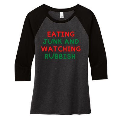 Eating Junk And Watching Rubbish Funny Christmas Women's Tri-Blend 3/4-Sleeve Raglan Shirt