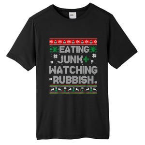 Eating Junk And Watching Rubbish Ugly Christmas Sweaters Tall Fusion ChromaSoft Performance T-Shirt