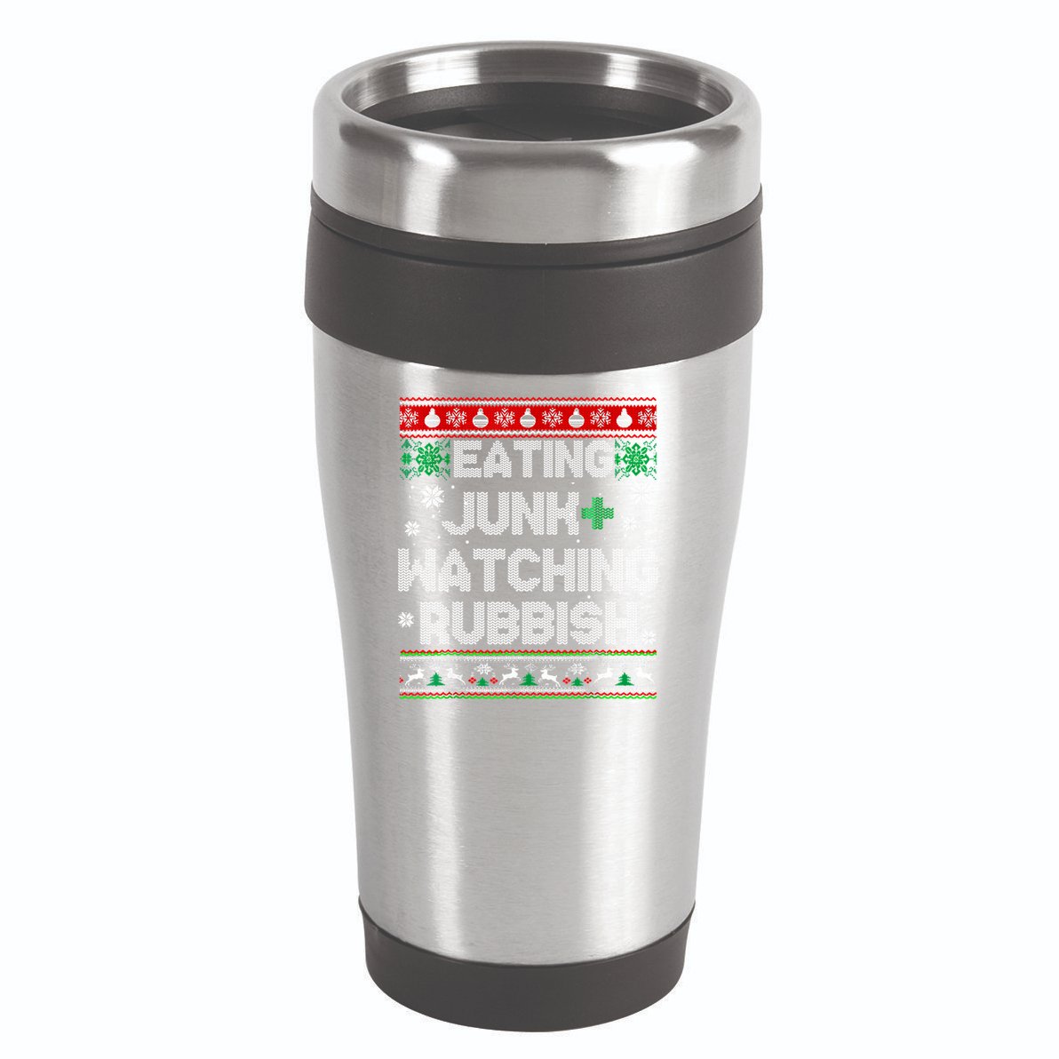 Eating Junk And Watching Rubbish Ugly Christmas Sweaters 16oz Travel Tumbler