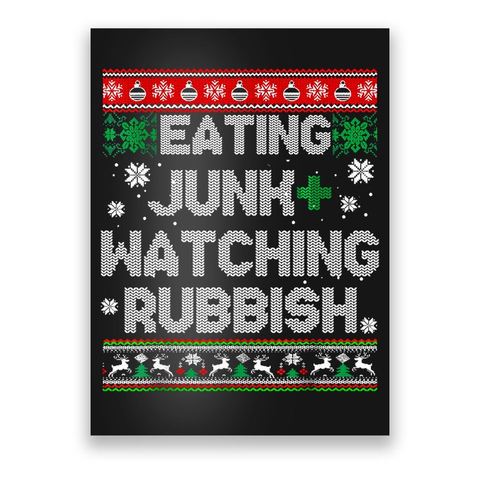 Eating Junk And Watching Rubbish Ugly Christmas Sweaters Poster