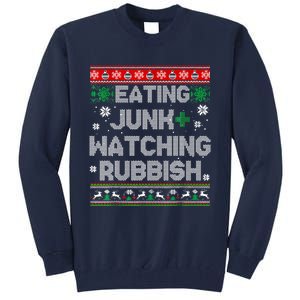 Eating Junk And Watching Rubbish Ugly Christmas Sweaters Tall Sweatshirt