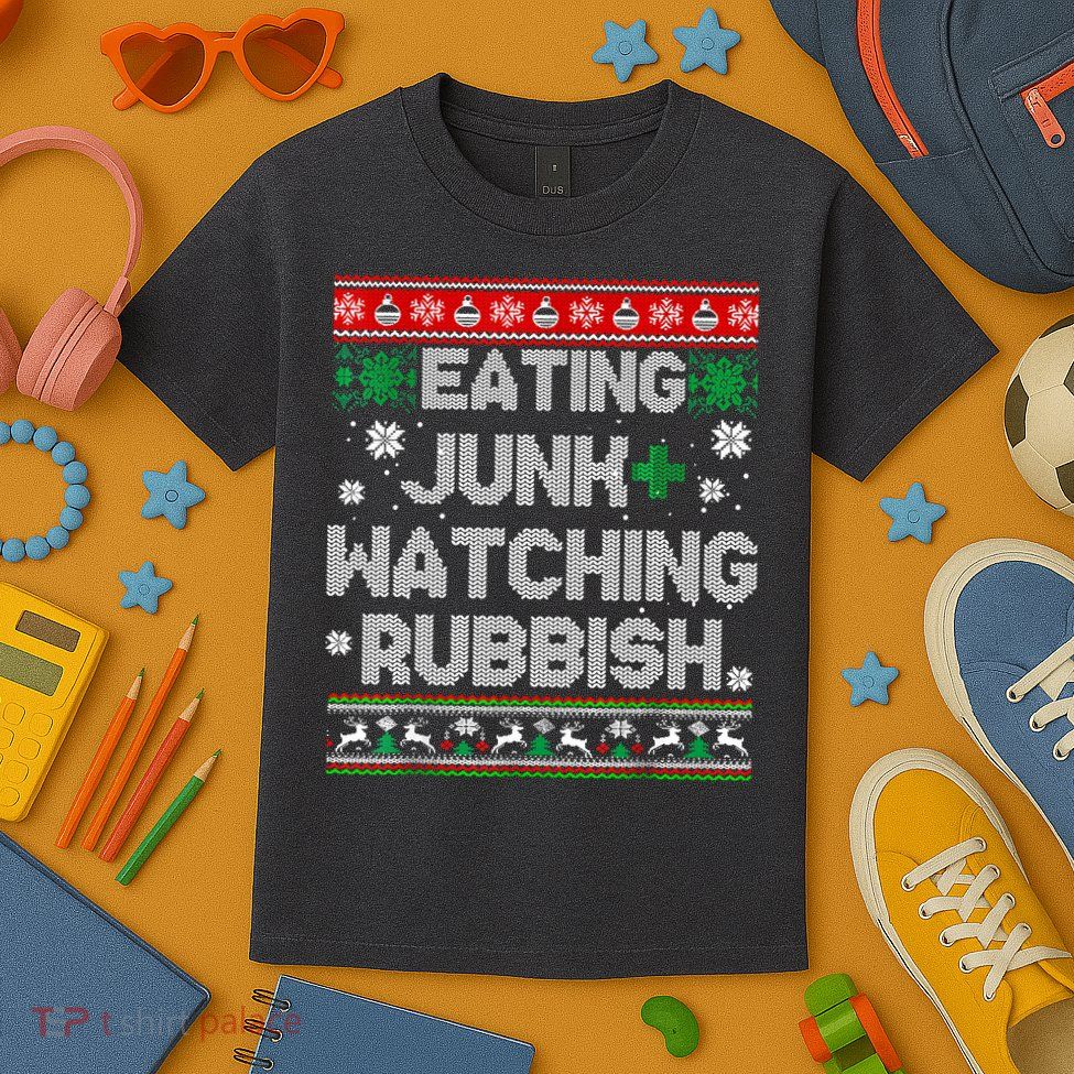 Eating Junk And Watching Rubbish Ugly Christmas Sweaters Kids T-Shirt