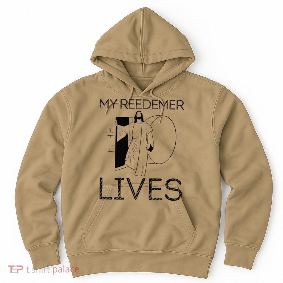 Easter Jesus Crucified Christ Empty Tomb Redeemer Is Alive Hoodie
