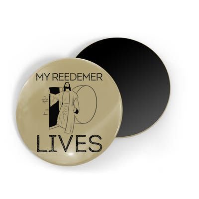 Easter Jesus Crucified Christ Empty Tomb Redeemer Is Alive Magnet