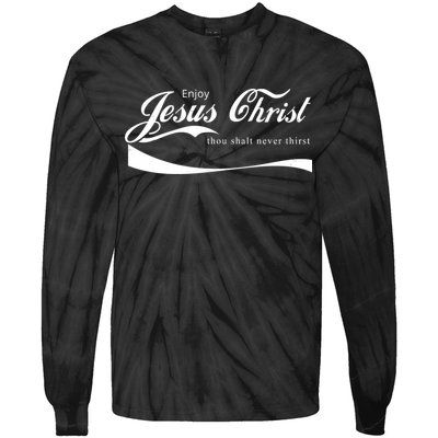 Enjoy Jesus Christ Thou Shalt Never Thirst Tie-Dye Long Sleeve Shirt