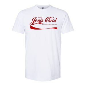 Enjoy Jesus Christ Thou Shalt Never Thirst Softstyle CVC T-Shirt