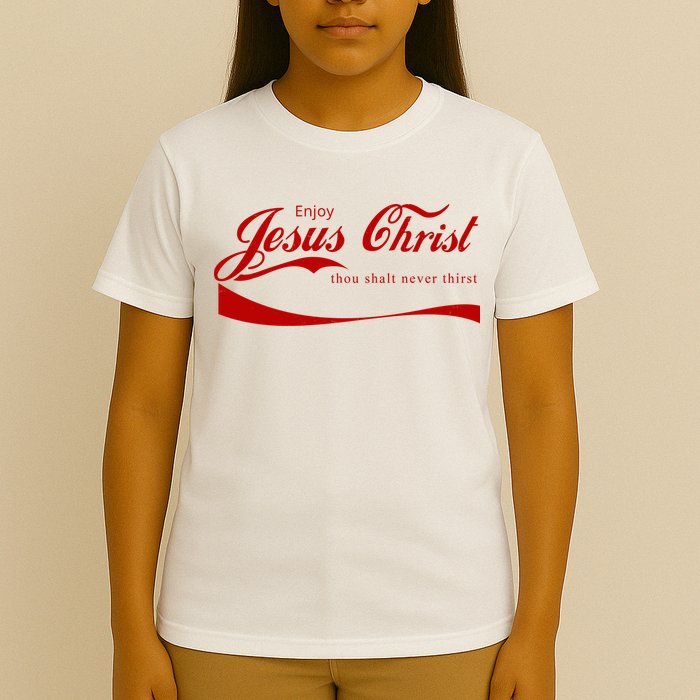Enjoy Jesus Christ Thou Shalt Never Thirst T-Shirt