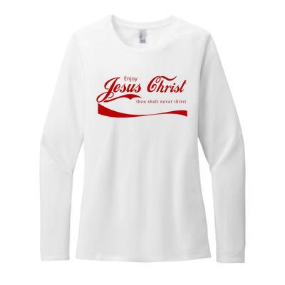 Enjoy Jesus Christ Thou Shalt Never Thirst Womens CVC Long Sleeve Shirt