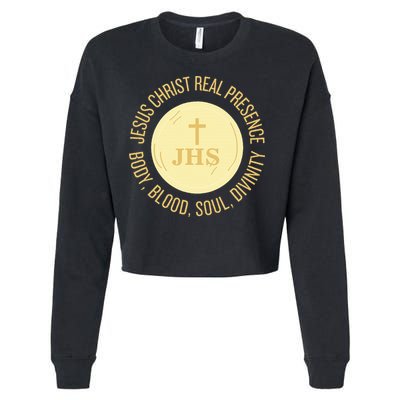 Eucharist Jesus Christ Presence Body Blood Soul Divinity Cropped Pullover Crew
