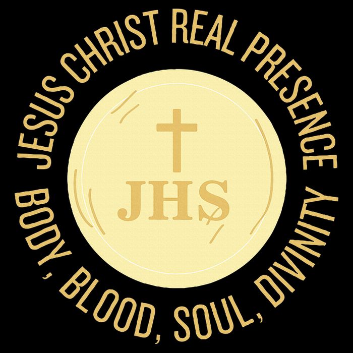 Eucharist Jesus Christ Presence Body Blood Soul Divinity Womens T-Shirt