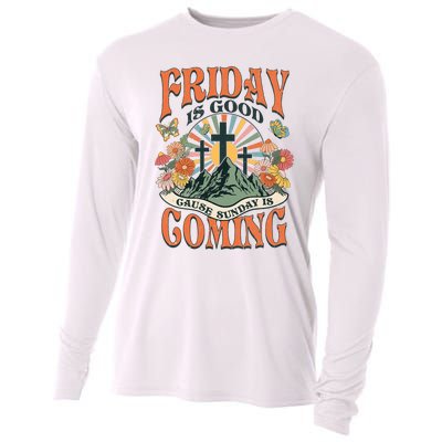 Easter Jesus Christian Friday Is Good Cause Sunday Is Coming Cooling Performance Long Sleeve Crew