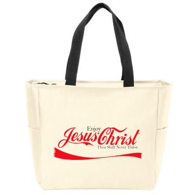 Enjoy Jesus Christ Thou Shalt Never Thirst Funny Religious Zip Tote Bag