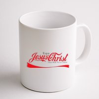 Enjoy Jesus Christ Thou Shalt Never Thirst Funny Religious Coffee Mug