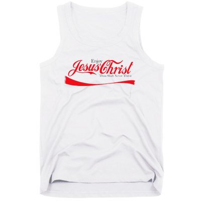 Enjoy Jesus Christ Thou Shalt Never Thirst Funny Religious Tank Top