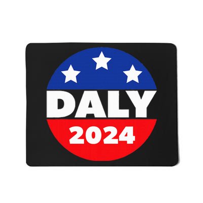 Elect John Daly For President In 2024. Daly For President Mousepad