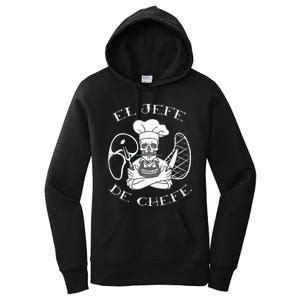 El Jefe De Chefe Funny Mexican Dad Boss Latino Women's Pullover Hoodie