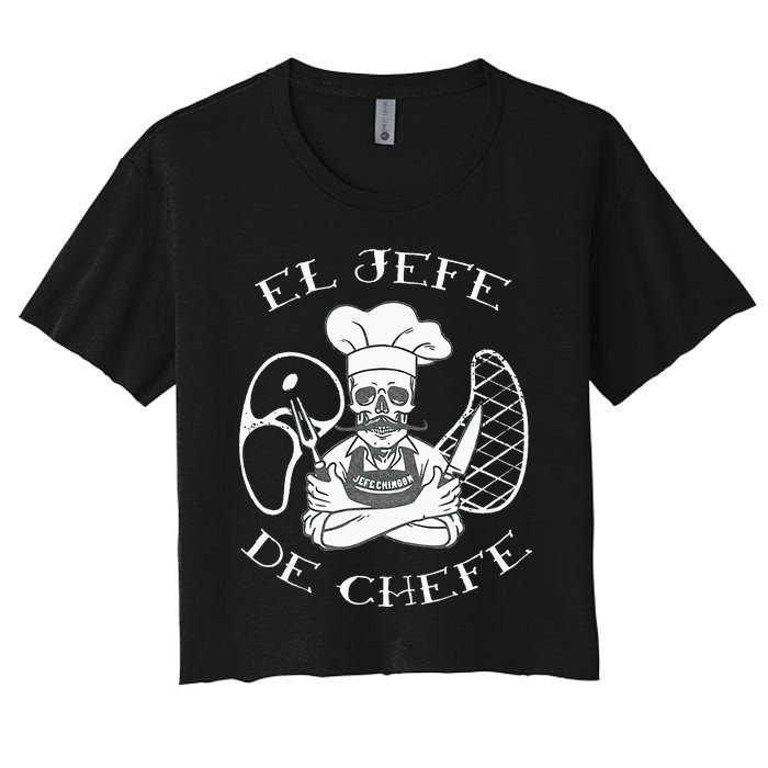 El Jefe De Chefe Funny Mexican Dad Boss Latino Women's Crop Top Tee