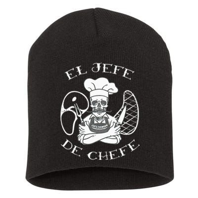 El Jefe De Chefe Funny Mexican Dad Boss Latino Short Acrylic Beanie