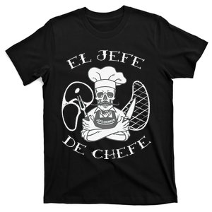 El Jefe De Chefe Funny Mexican Dad Boss Latino T-Shirt