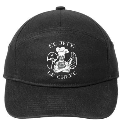 El Jefe De Chefe Funny Mexican Dad Boss Latino 7-Panel Snapback Hat