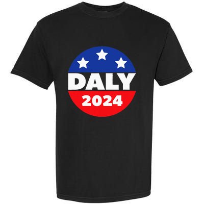 Elect John Daly For President In 2024. Daly For President Garment-Dyed Heavyweight T-Shirt