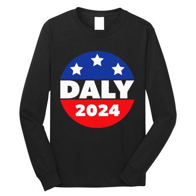 Elect John Daly For President In 2024. Daly For President Long Sleeve Shirt