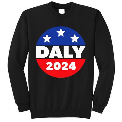 Elect John Daly For President In 2024. Daly For President Sweatshirt