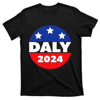 Elect John Daly For President In 2024. Daly For President T-Shirt