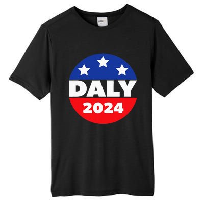 Elect John Daly For President In 2024. Daly For President Tall Fusion ChromaSoft Performance T-Shirt