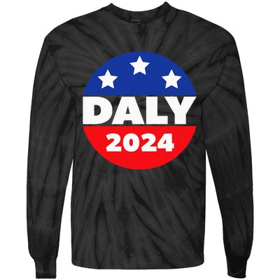 Elect John Daly For President In 2024. Daly For President Tie-Dye Long Sleeve Shirt