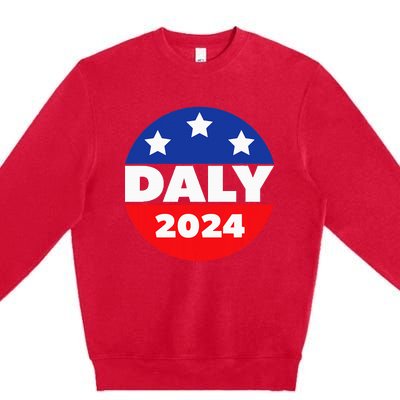 Elect John Daly For President In 2024. Daly For President Premium Crewneck Sweatshirt