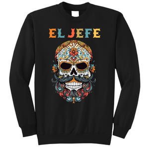 El Jefe Funny Skull Mexican Boss Spanish Dia De Los Muertos Sweatshirt