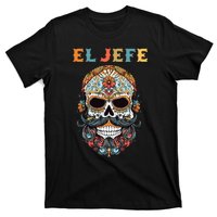 El Jefe Funny Skull Mexican Boss Spanish Dia De Los Muertos T-Shirt