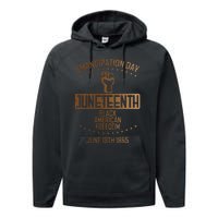 Emancipation Juneteenth Fist June 19th 1865 Performance Fleece Hoodie