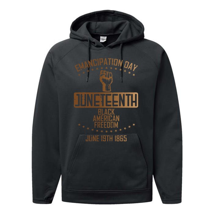 Emancipation Juneteenth Fist June 19th 1865 Performance Fleece Hoodie