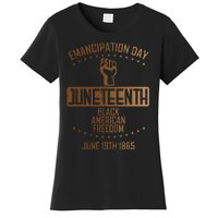 Emancipation Juneteenth Fist June 19th 1865 Women's T-Shirt