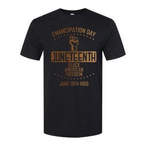 Emancipation Juneteenth Fist June 19th 1865 Softstyle CVC T-Shirt