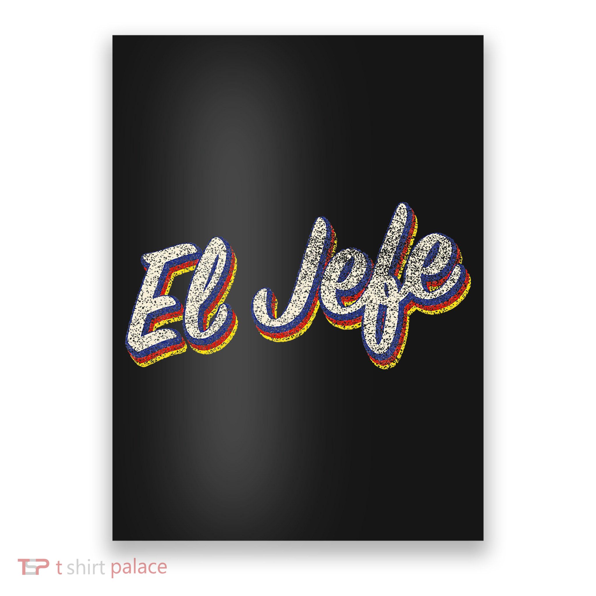 El Jefe Funny Mexican The Boss Spanish Poster