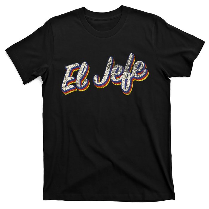 El Jefe Funny Mexican The Boss Spanish T-Shirt