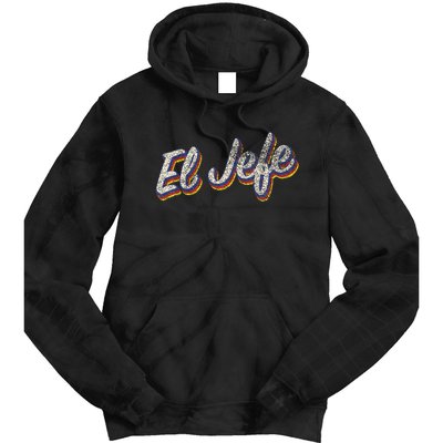 El Jefe Funny Mexican The Boss Spanish Tie Dye Hoodie